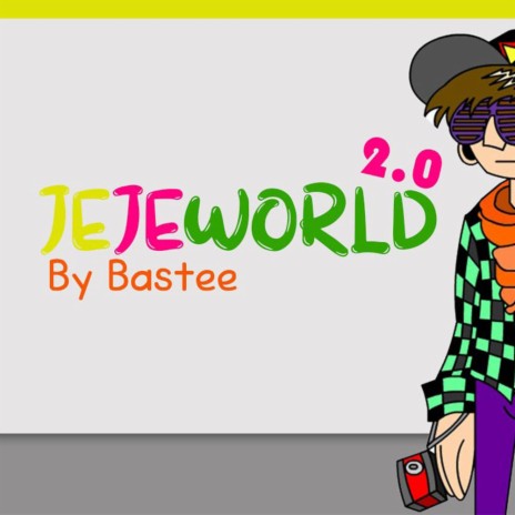 Jejemon World 2.0 | Boomplay Music
