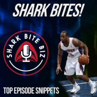 Shark Bites: Transitioning off the Court with Mario West & David Strausser