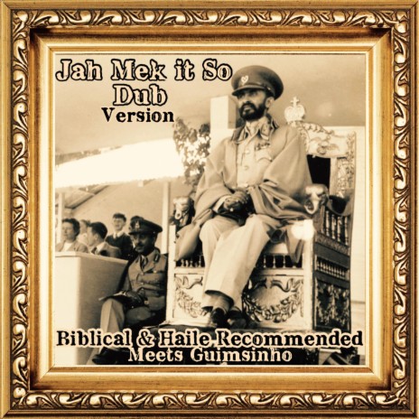 Jah Mek it So (Dub) ft. Haile Recommended & Guimsinho Musica