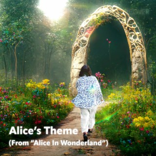 Alice's Theme (From Alice in Wonderland/Soundtrack Version