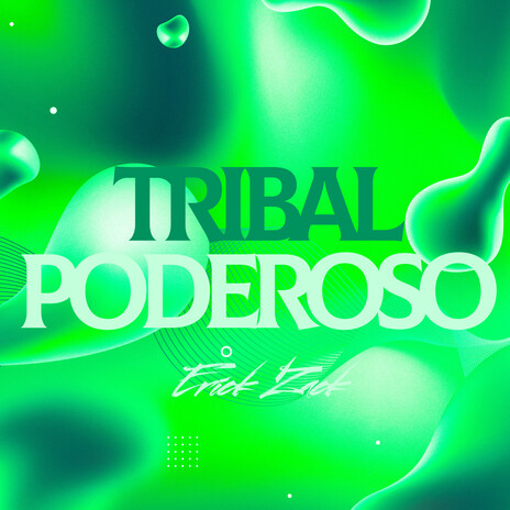 TRIBAL PODEROSO | Boomplay Music