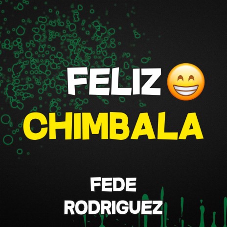 Feliz Chimbala Guaracha | Boomplay Music