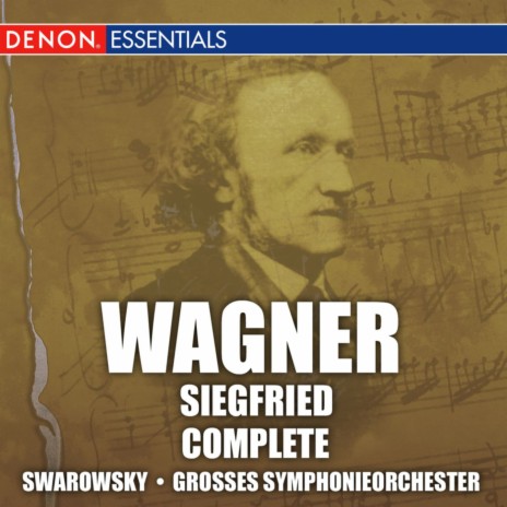 Siegfried: Den der Bruder schuf, den schimmernden Reif ft. Grosses Symphonieorchester | Boomplay Music