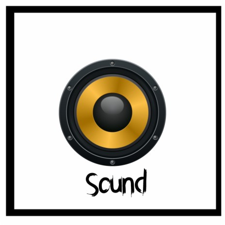 Sound | Boomplay Music