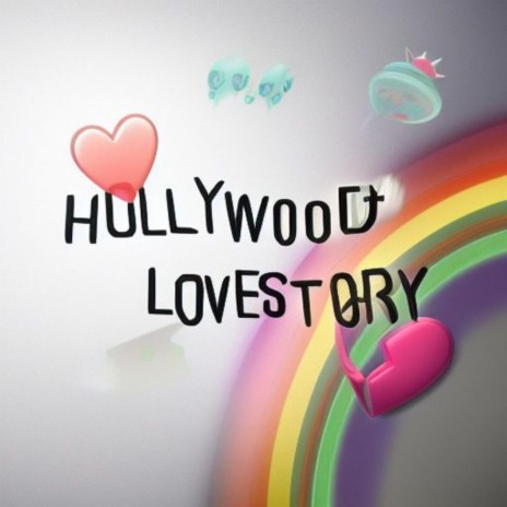 Hollywood Lovestory | Boomplay Music