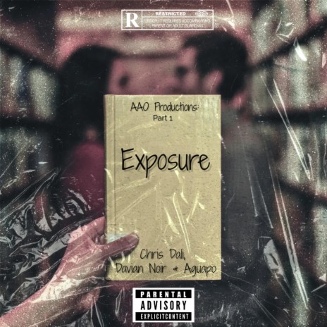 Exposure ft. Davian Noir & Aguapo | Boomplay Music