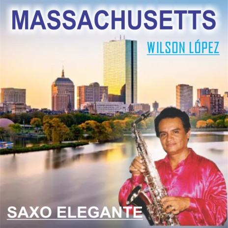 Massachusetts/Wilson López | Boomplay Music