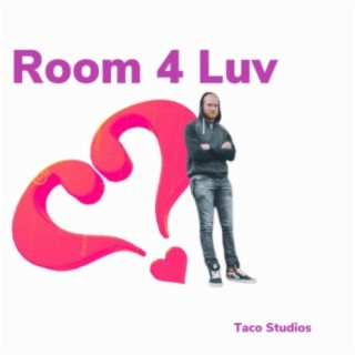 Room 4 Luv | Boomplay Music