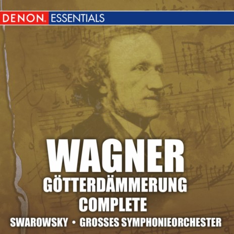 Götterdämmerung: Brünnhild Die Hehrste Frau ft. Grosses Symphonieorchester | Boomplay Music