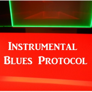 Instrumental Blues Protocol