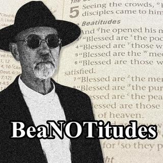 BeaNOTitudes