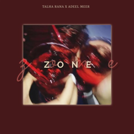zone ft. Talha Rana & SafwanMusic | Boomplay Music