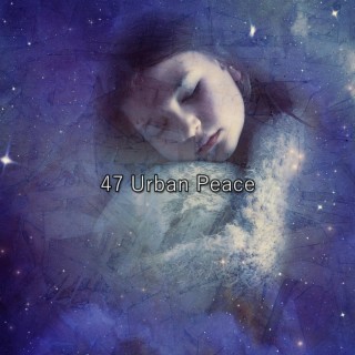 47 Urban Peace