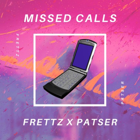 Missed Calls (feat. Morondo Patser) (censored)