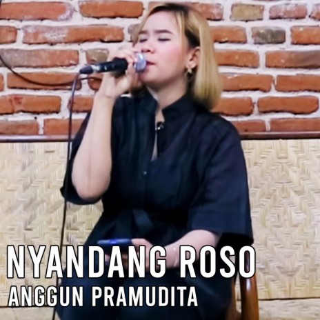 Nyandang Roso | Boomplay Music