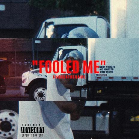 Fooled me | Boomplay Music