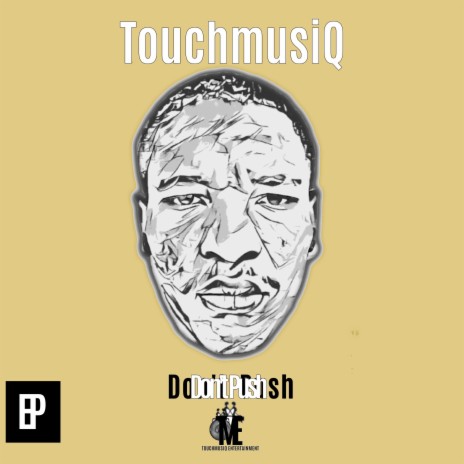 Don't PUSH | Boomplay Music