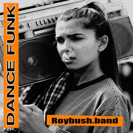 Dance Funk | Boomplay Music