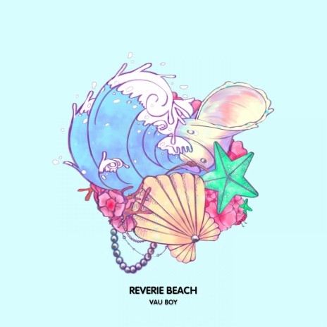 Reverie Beach | Boomplay Music