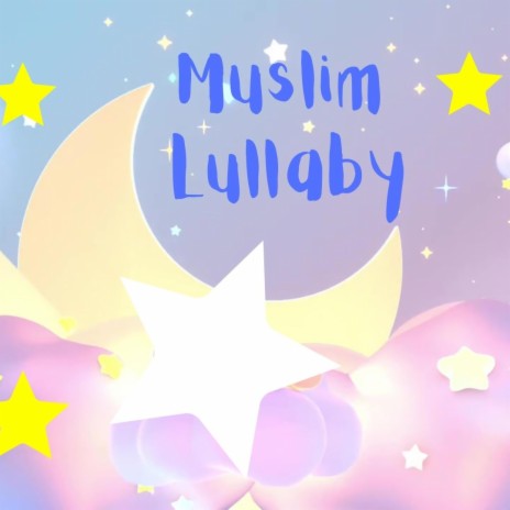 Muslim lullaby for kids