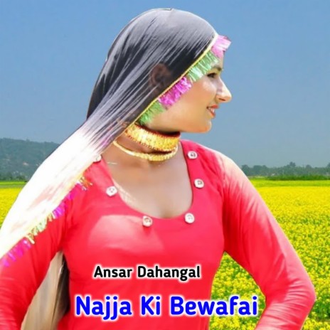 Najja Ki Bewafai | Boomplay Music