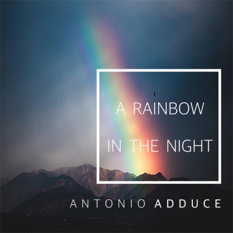 A rainbow in the night
