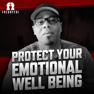 Protect Your Emotional Well Being
