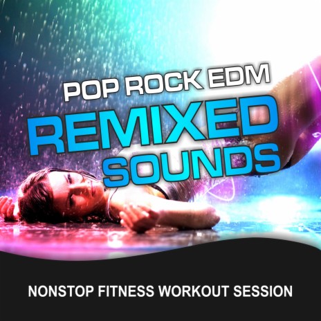 All Right Now (Instrumental Workout Mix) ft. CardioMixes Fitness | Boomplay Music
