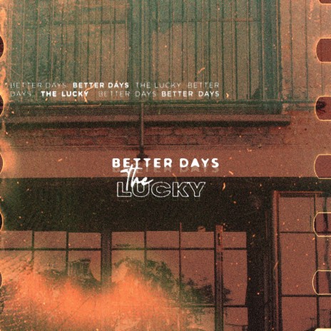 Better Days | Boomplay Music