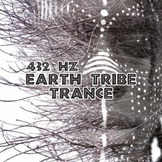 432 Hz Earth Tribe Trance: Shamanic Downtempo Tribal Ambient Trance, Magic Mandala, Real Shaman Healing, Go Into Deep Shamanic Trance