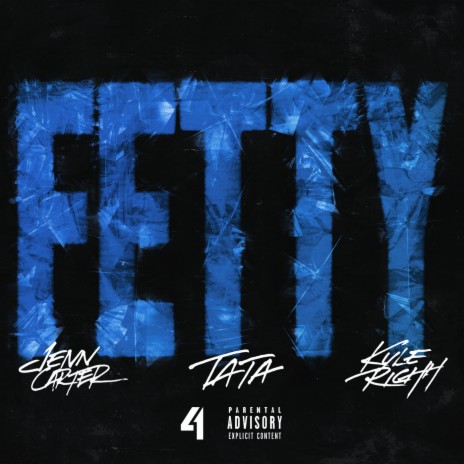 Fetty ft. Kyle Richh, Jenn Carter & TaTa | Boomplay Music