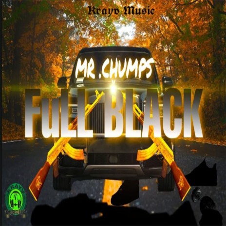 Full Black (Mr. Chumps -) | Boomplay Music