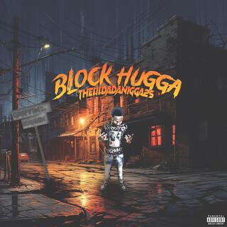 BLOCK HUGGA