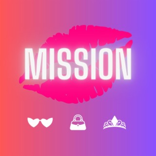 Mission lyrics | Boomplay Music