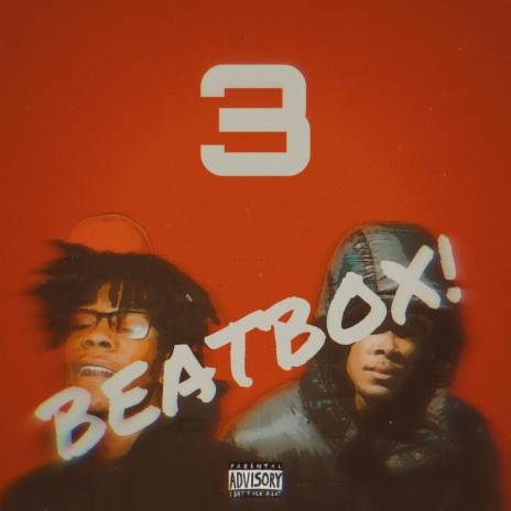 Beatbox 3! (feat. Dre Levert)