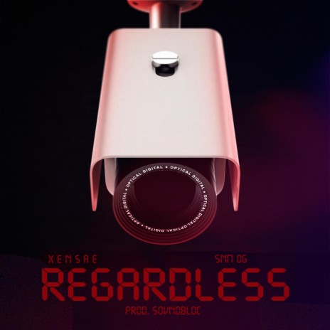 Regardless (feat. SNM og) | Boomplay Music