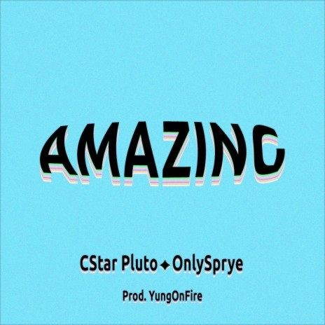 Amazing ft. Onlysprye | Boomplay Music