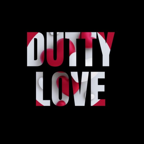 DUTTY LOVE ft. Dj Paradox RLP | Boomplay Music
