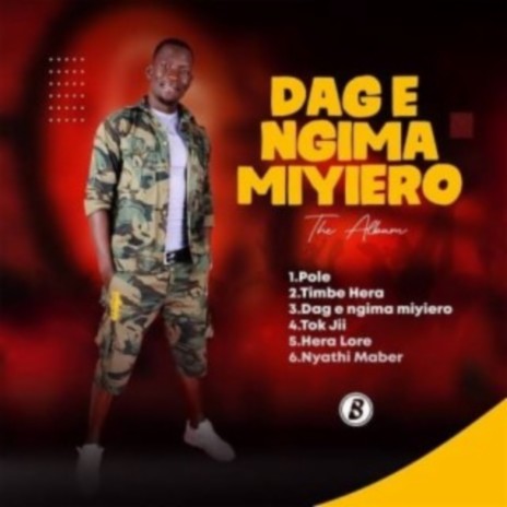 Dag E Ngima Miyiero | Boomplay Music