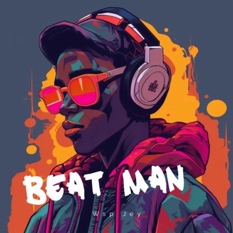 Beat Man | Boomplay Music