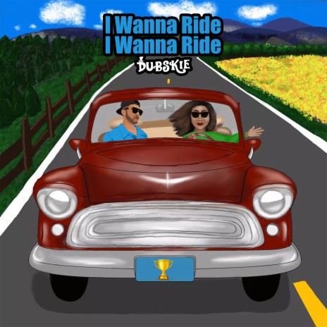 I Wanna Ride I Wanna Ride | Boomplay Music