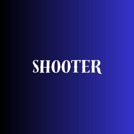 SHOOTER ft. Optics | Boomplay Music