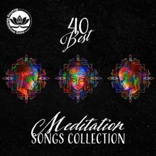 40 Best Meditation Songs Collection