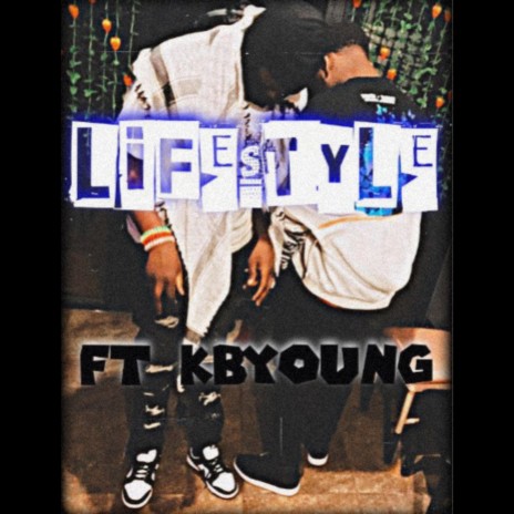 LifeStyle ft. KbYoung | Boomplay Music