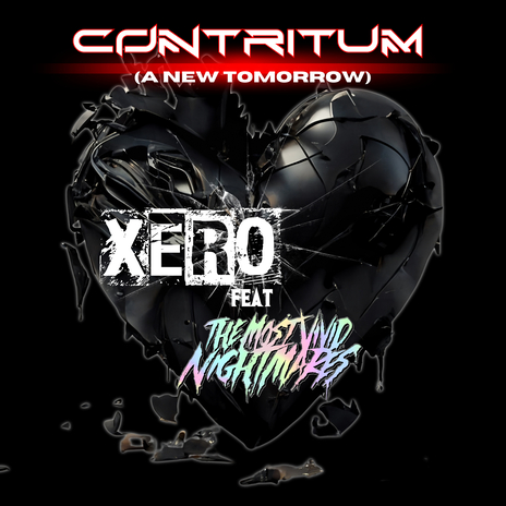 Contritum (A New Tomorrow) ft. The most vivid nightmares | Boomplay Music