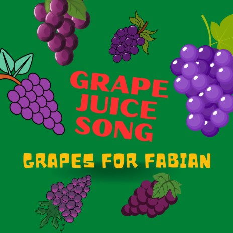 Grapes for Fabian | Boomplay Music