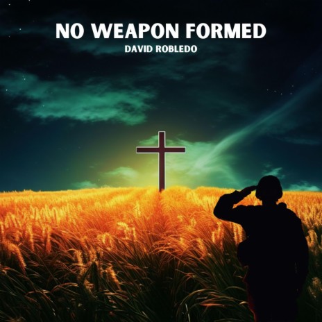 No Weapon Formed | Boomplay Music