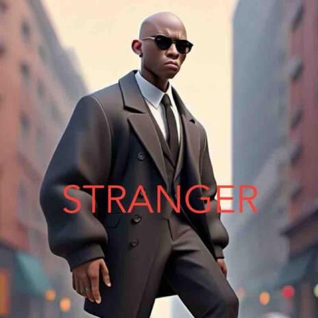 stranger | Boomplay Music