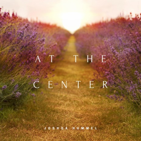 at the center | Boomplay Music