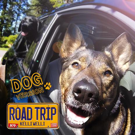 Road Trip (Dog Version) | Boomplay Music